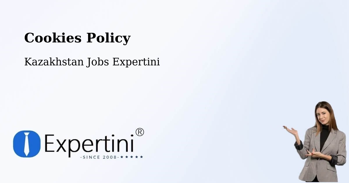 Cookie Policy – Kazakhstan - Kazakhstan Jobs Expertini
