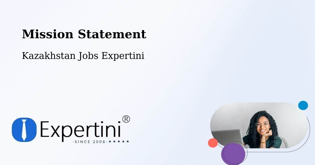 Corporate Mission – Kazakhstan - Kazakhstan Jobs Expertini