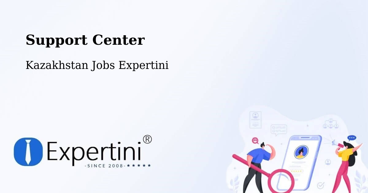 Support Services – Kazakhstan - Kazakhstan Jobs Expertini